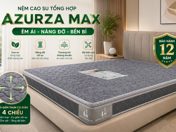 Nệm cao su tổng hợp Azurza Max Nệm cao su tổng hợp AZURZA MAX
